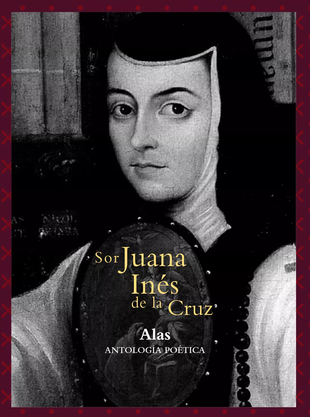 Portada del Libro Alas de Juana Ines De La Cruz - 9788494946219