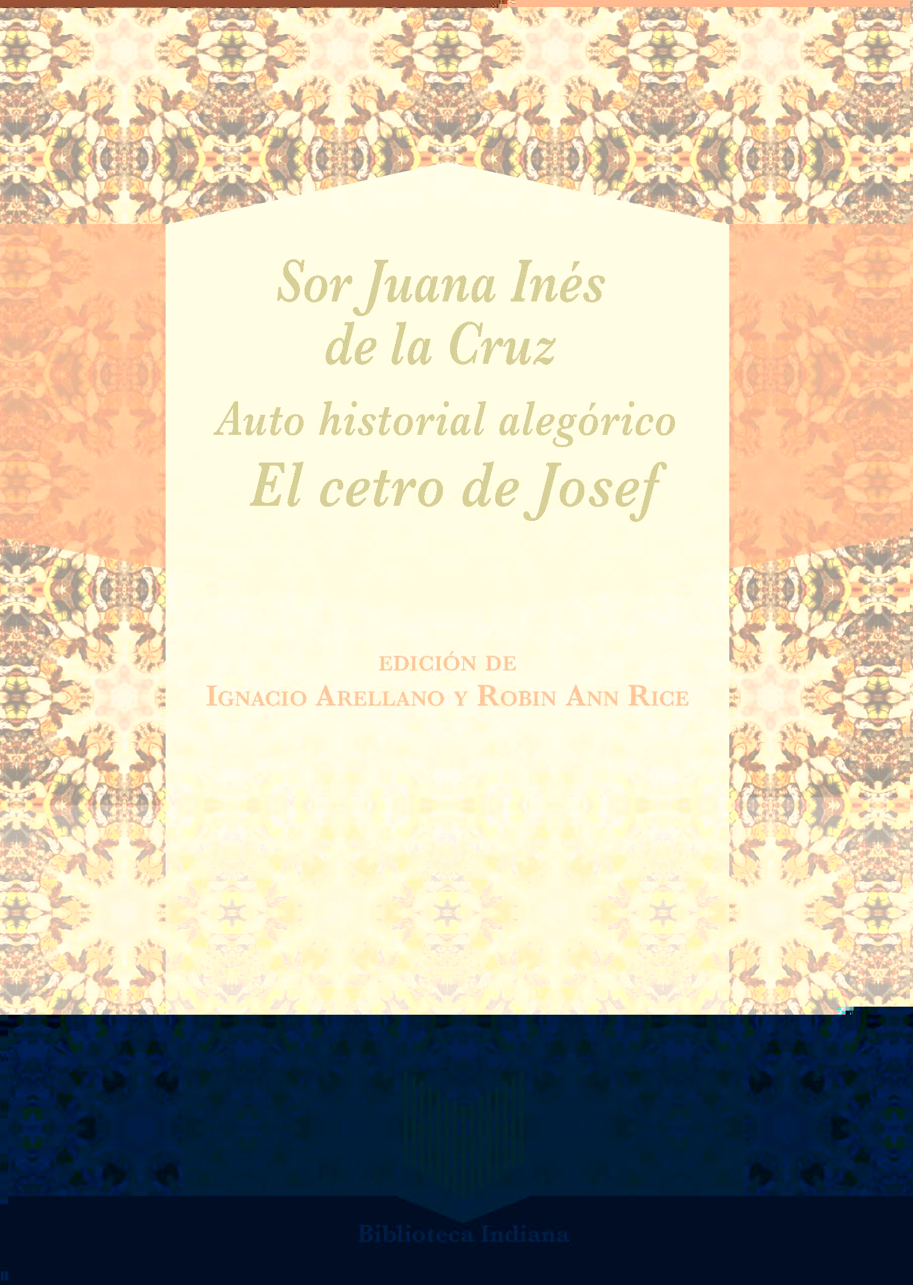 Portada del Libro Auto Historial Alegórico. El Cetro De Josef de Juana Ines De La Cruz - 9788491921448