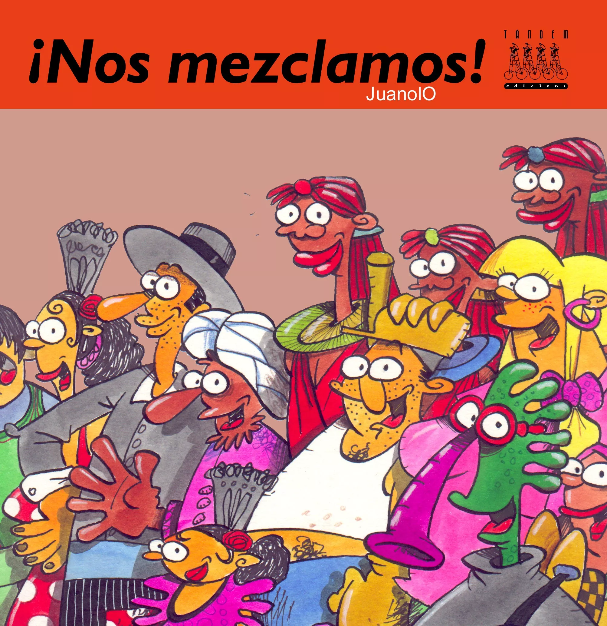 Portada del Libro ¡Nos Mezclamos! de Juanolo - 9788481315967