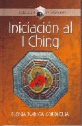 Portada del Libro Iniciacion Al I Ching de Judica Cordiglia - 9789583016233