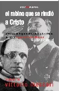 Portada del Libro El Rabino Que Se Rindio A Cristo de Judith Cabaud - 9788493402365