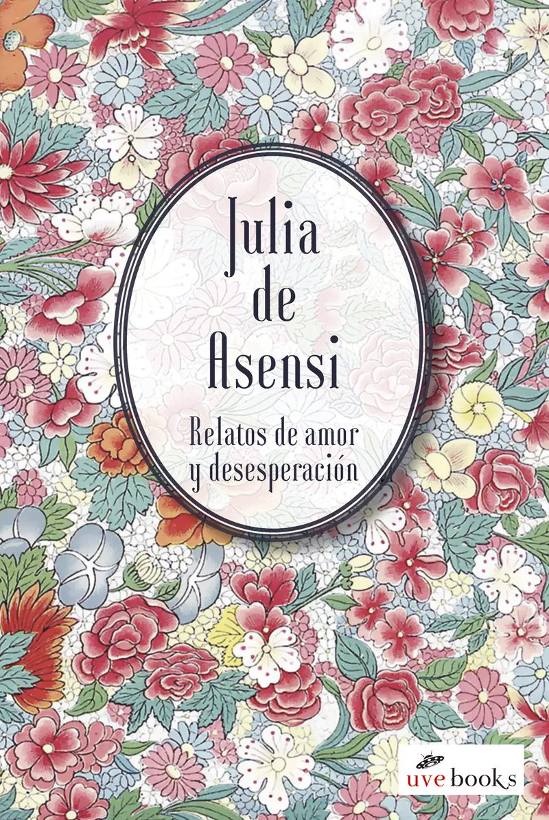 Portada del Libro Relatos De Amor Y Desesperación de Julia De Asensi - 9788412034110