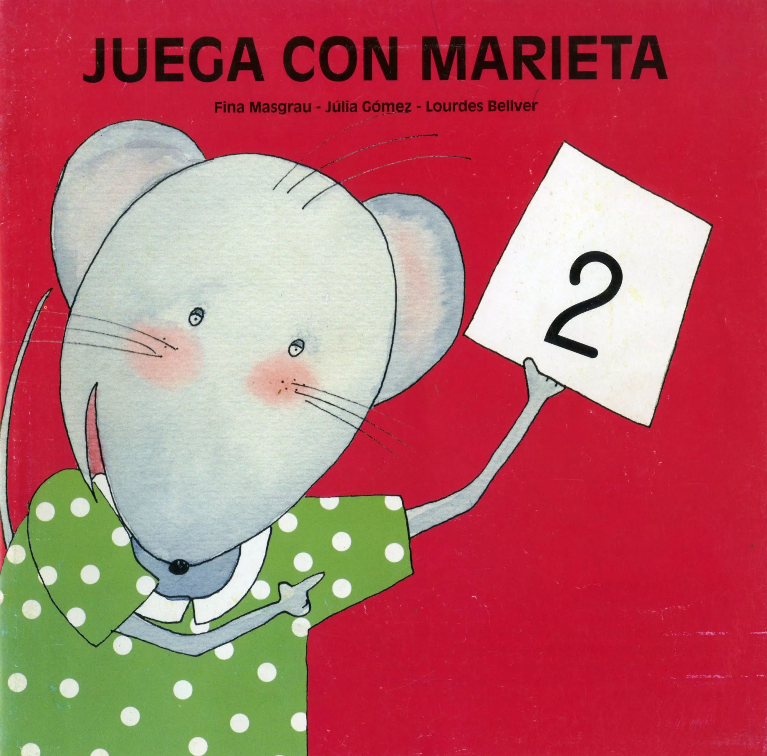 Portada del Libro Juega Con Marieta; 2 de Julia Gomez - 9788481316124