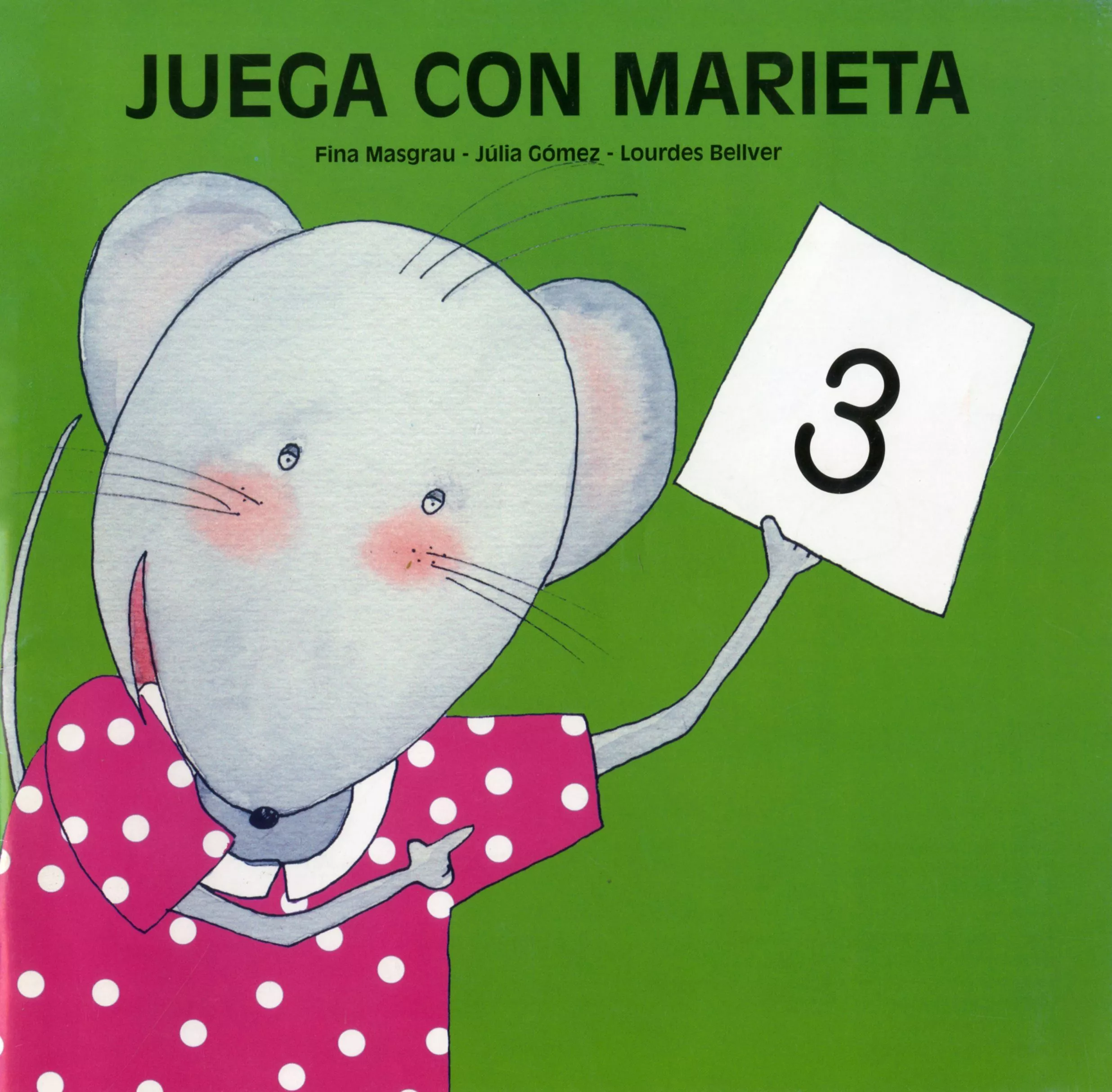 Portada del Libro Juega Con Marieta; 3 de Julia Gomez - 9788481316148
