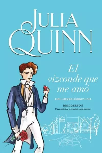 Portada del Libro El Vizconde Que Me Amó (Serie Bridgerton 2) de Julia Quinn - 9788416327829