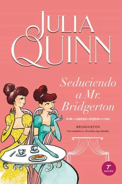 Portada del Libro Seduciendo A Mr. Bridgerton (Serie Bridgerton 4) de Julia Quinn - 9788416327850