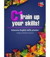 Portada del Libro C1 Train Up Your Skills! Extensive English Skills Practice de Julia Samuel - 9788473606950