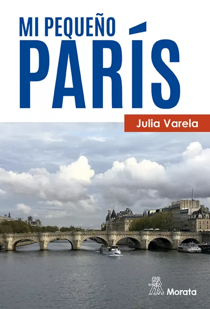 Portada del Libro Mi Pequeño París de Julia Varela - 9788471129741