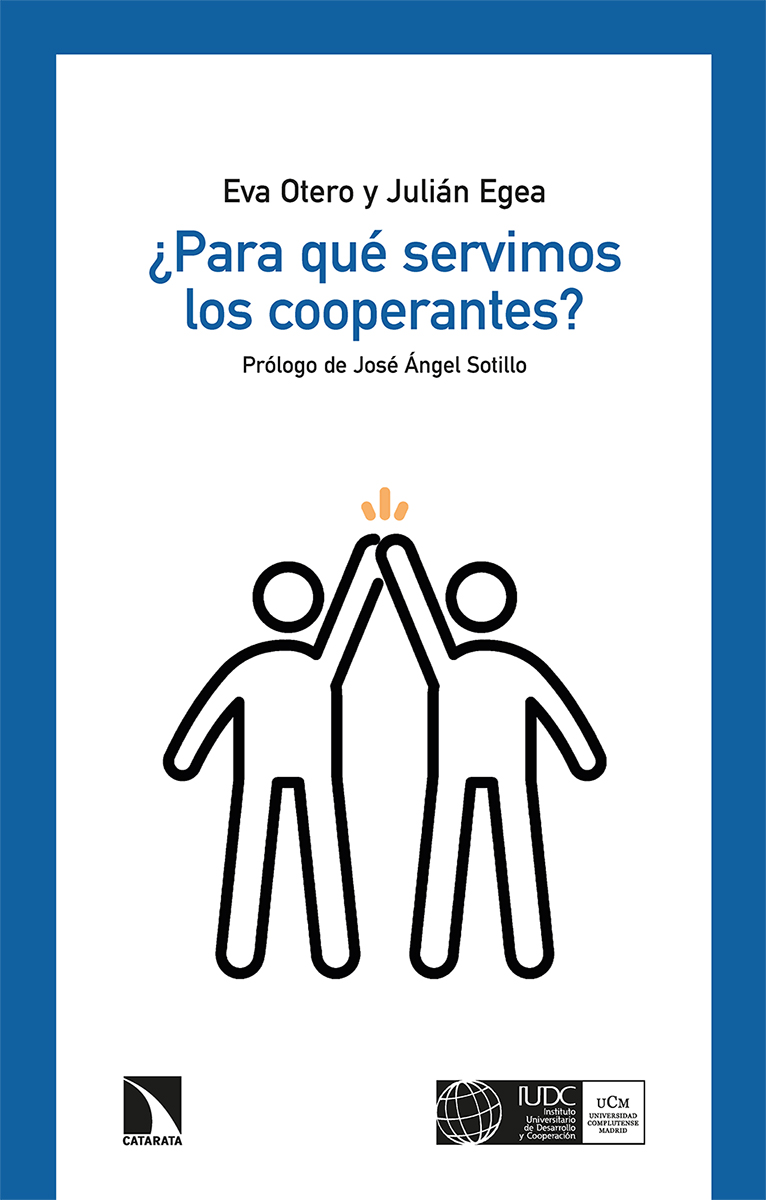 Portada del Libro ¿Para Que Servimos Los Cooperantes? de Julian Egea Martinez - 9788490979853