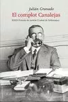 Portada del Libro El Complot Canalejas (Xxiii Premio De Novela Ciudad De Salamanca) de Julian Granado - 9788412055856