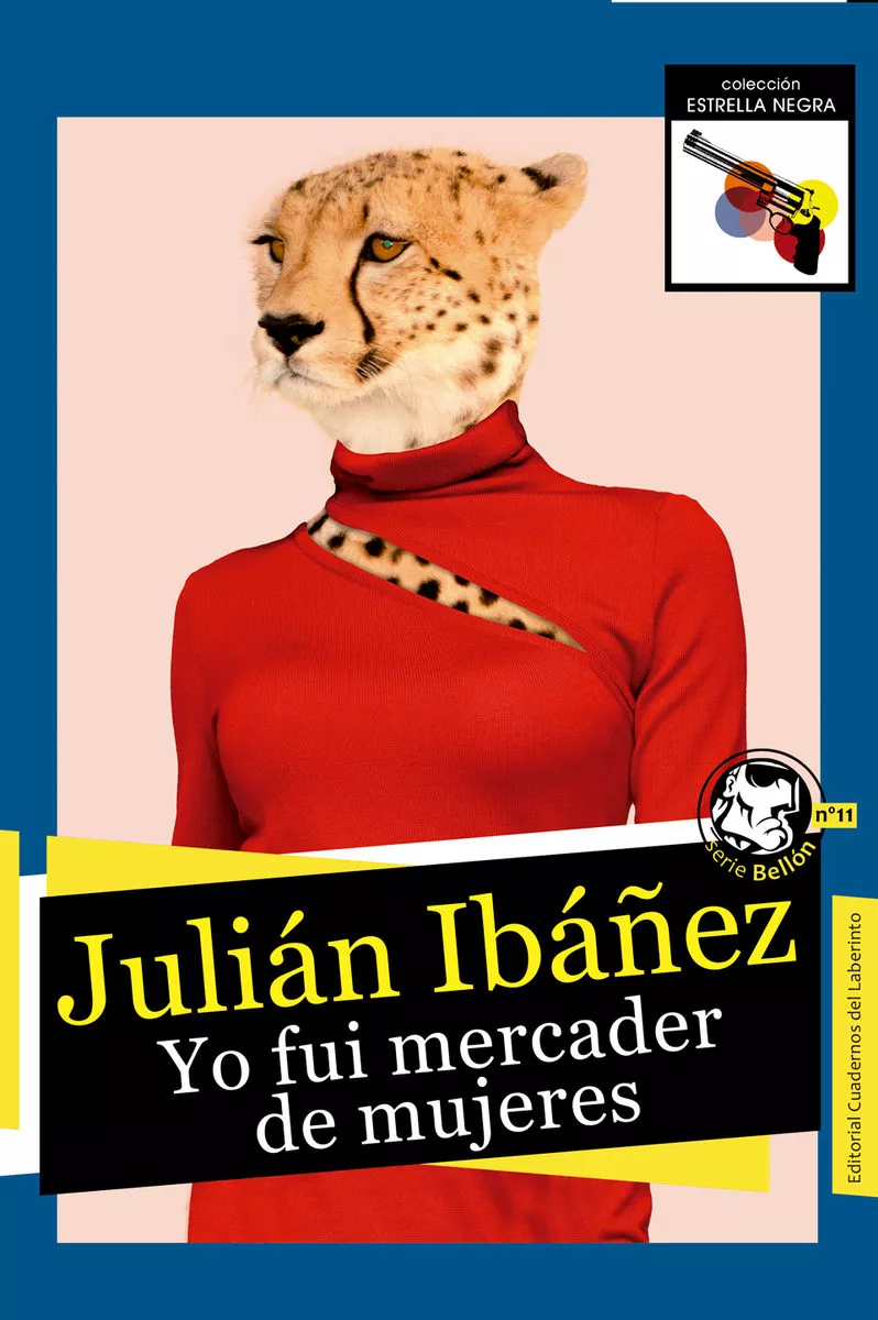 Portada del Libro Yo Fui Mercader De Mujeres de Julian Ibañez Garcia - 9788412056327