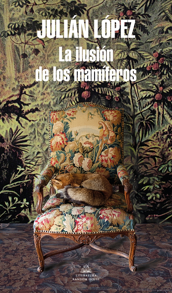 Portada del Libro La Ilusión De Los Mamíferos (Mapa De Las Lenguas) de Julian Lopez - 9788439737209