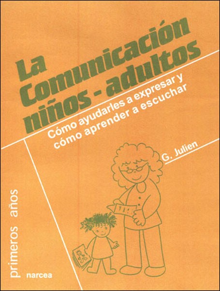 Portada del Libro Comunicacion Niños-Adultos de Julien Gilles - 9788427715288