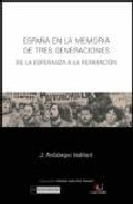 Portada del Libro España En La Memoria De Tres Generaciones de Julio Arostegui - 9788474918151