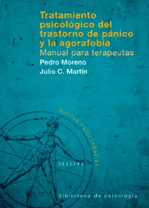 Portada del Libro Tratamiento Psicologico Del Trastorno De Panico Y La Agorafobia. Manua de Julio Cesar Martin - 9788433021267