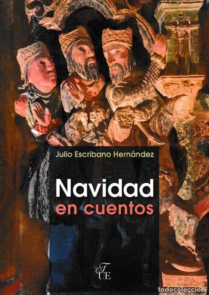 Portada del Libro Navidad En Cuentos de Julio Escribano Hernandez - 9788473929479