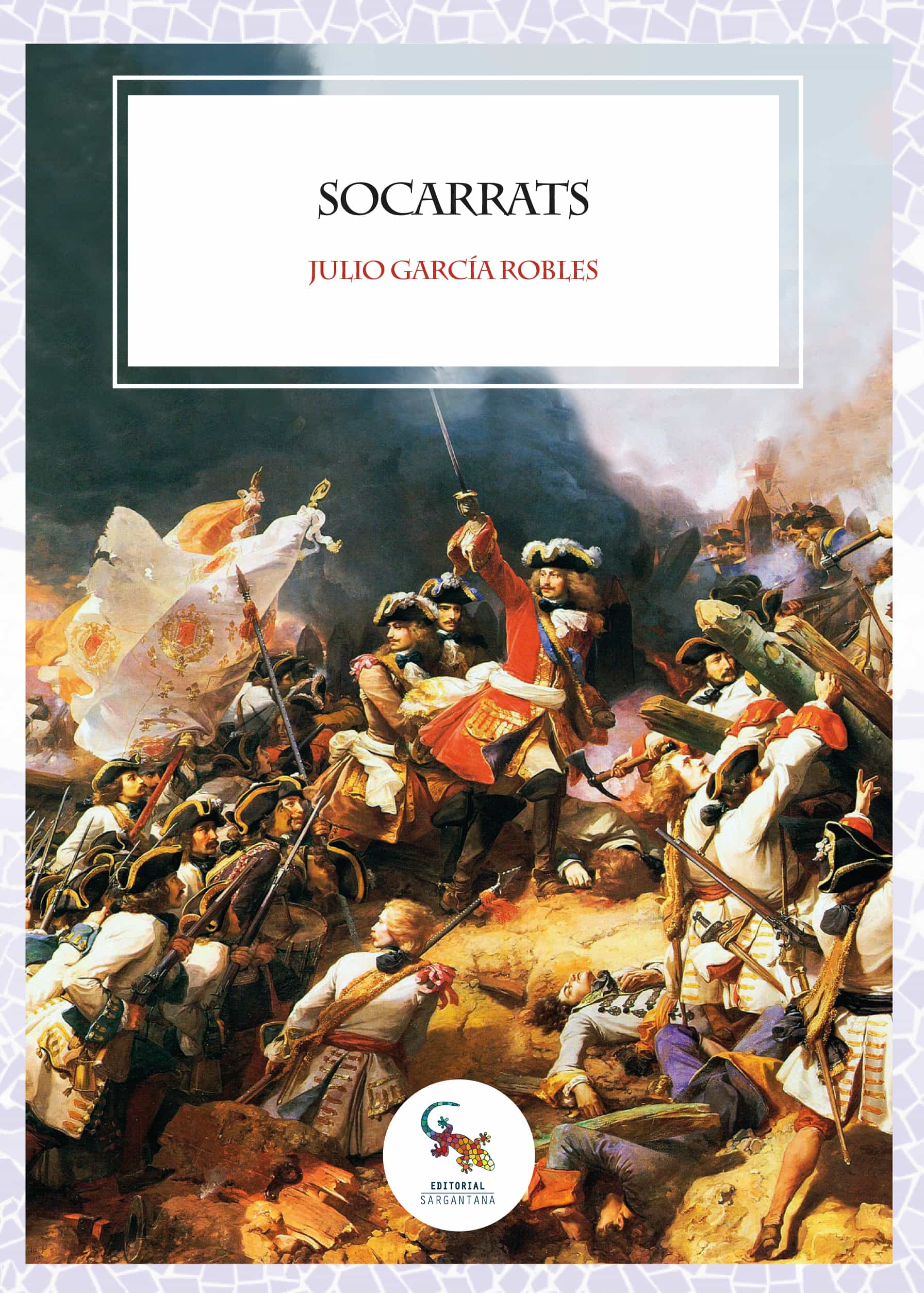 Portada del Libro Socarrats de Julio Garcia Robles - 9788417731243