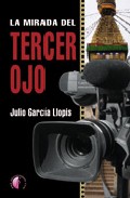 Portada del Libro Mirada Del Tercer Ojo de Julio M. Garcia Llopis - 9788489212541