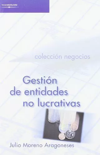 Portada del Libro Gestion De Entidades No Lucrativas de Julio Moreno Aragoneses - 9788497325097