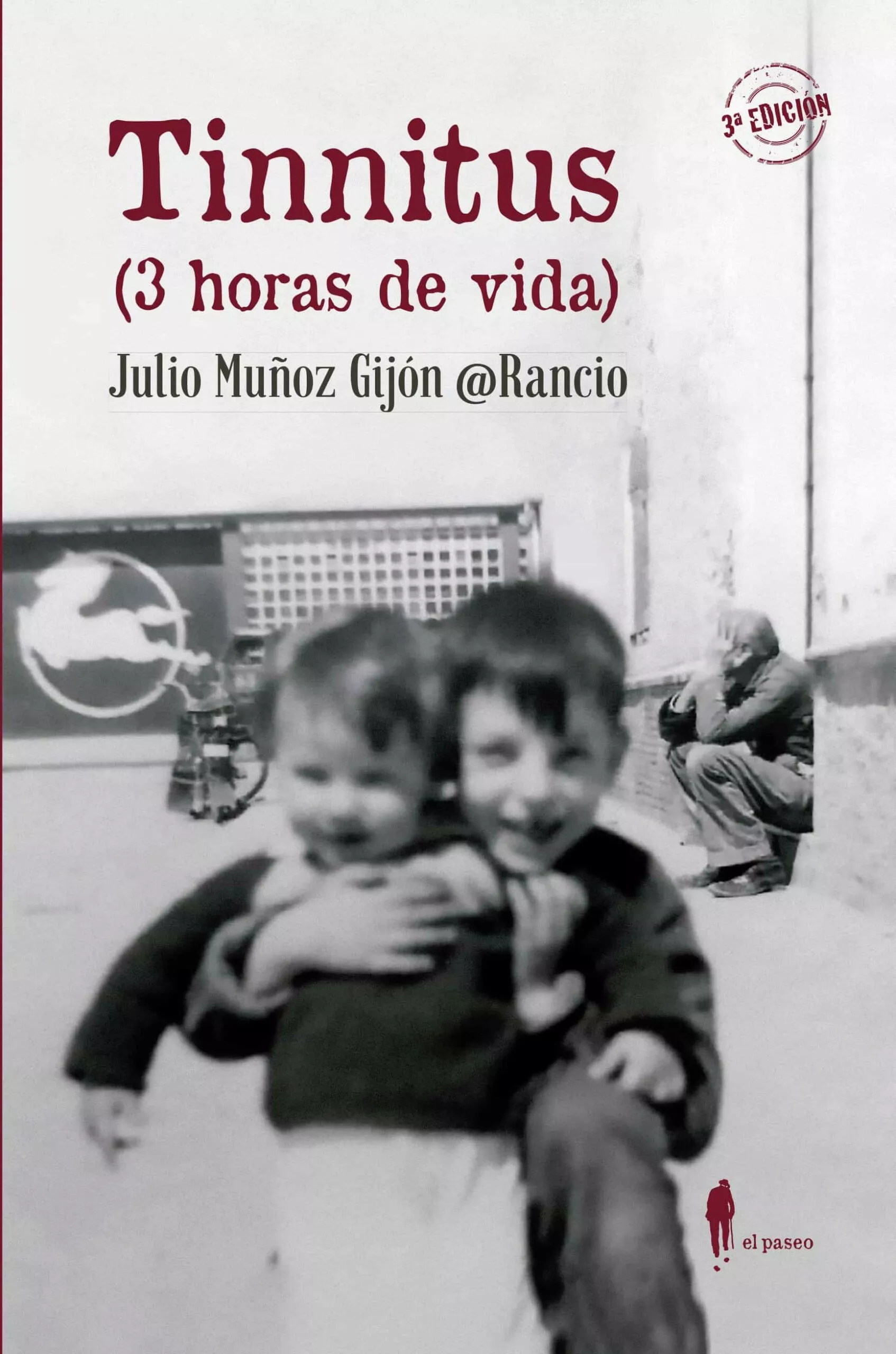 Portada del Libro Tinnitus (3 Horas De Vida) de Julio Muñoz Gijon - 9788412072846