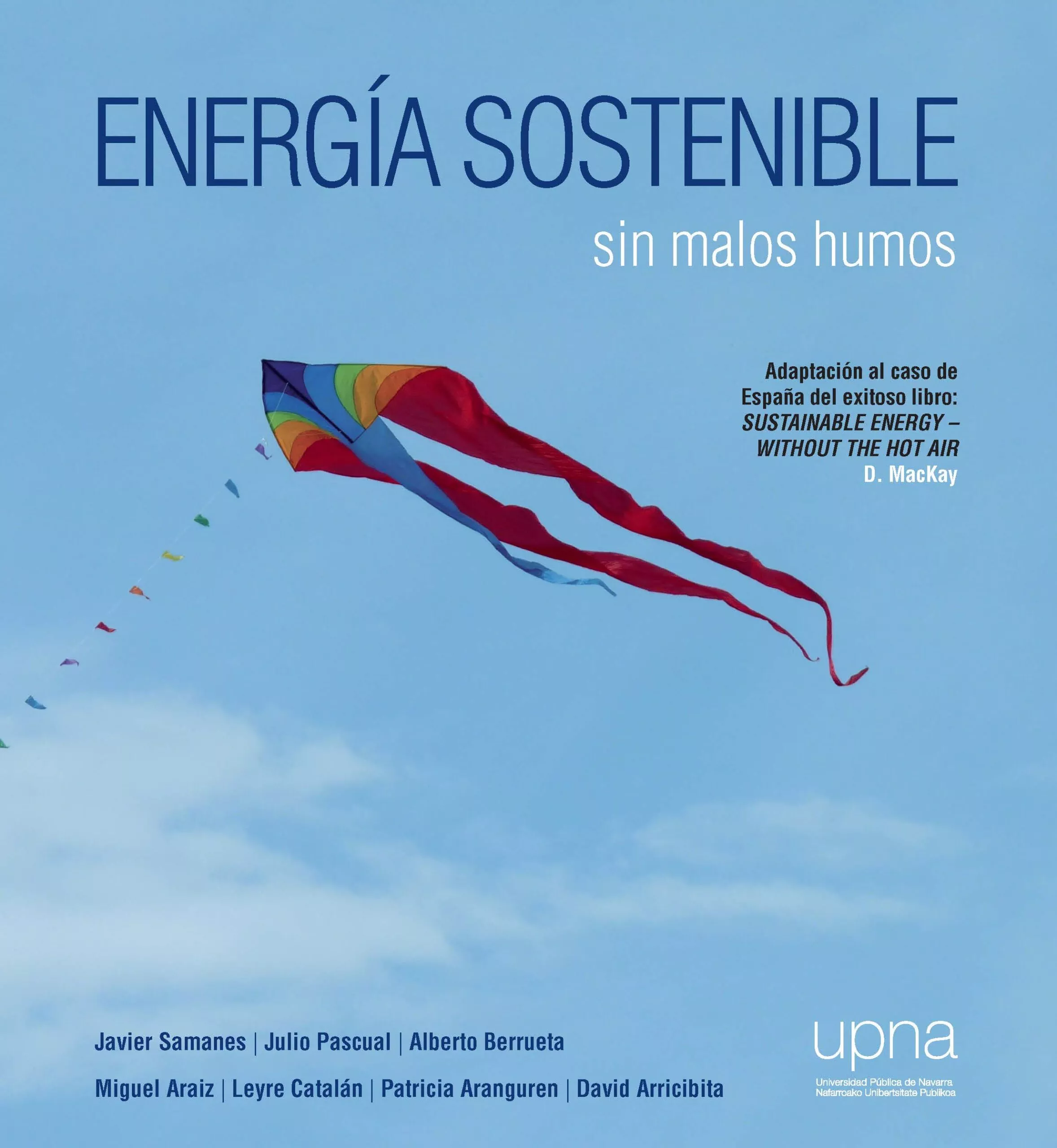 Portada del Libro Energia Sostenible: Sin Malos Humos de Julio Pascual Miqueleiz - 9788497693530