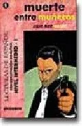 Portada del Libro Muerte Entre Muñecos (Lecturas De Español - Nivel Intermedio) de Julio Ruiz Melero - 9788489756700
