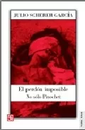 Portada del Libro El Perdon Imposible: No Solo Pinochet de Julio Scherer Garcia - 9789681676544
