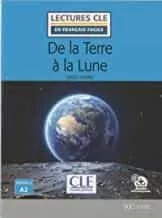 Portada del Libro De La Terre A La Lune - Niveau 2/A2 - Livre de Julio Verne - 9782090317213