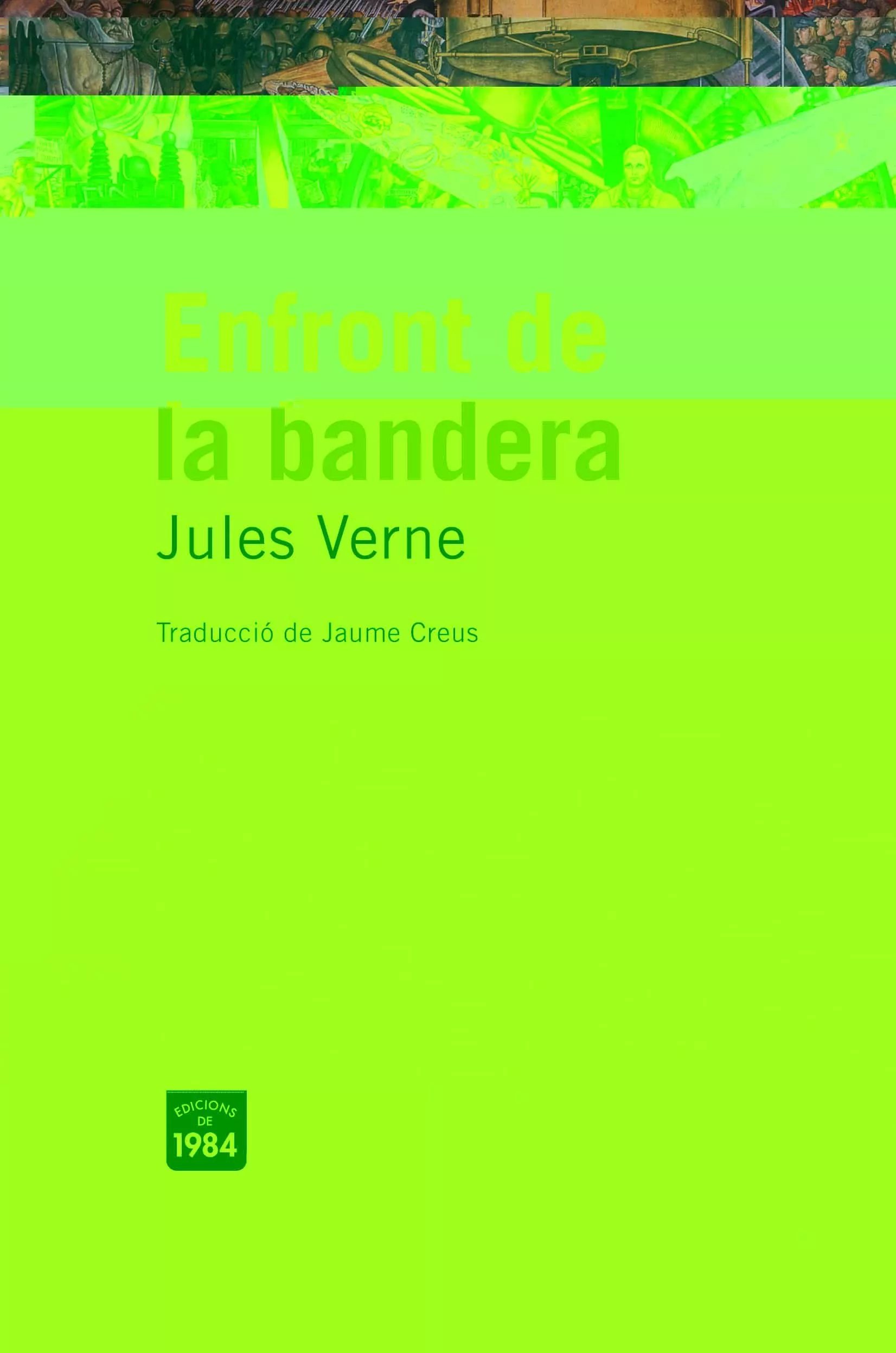 Portada del Libro Enfront De La Bandera de Julio Verne - 9788496061606