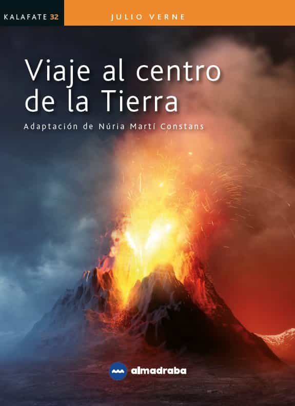 Portada del Libro Viaje Al Centro De La Tierra (Kalafate) de Julio Verne - 9788417563325
