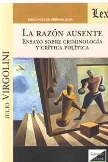 Portada del Libro Razon Ausente La de Julio Virgolini - 9789563925357