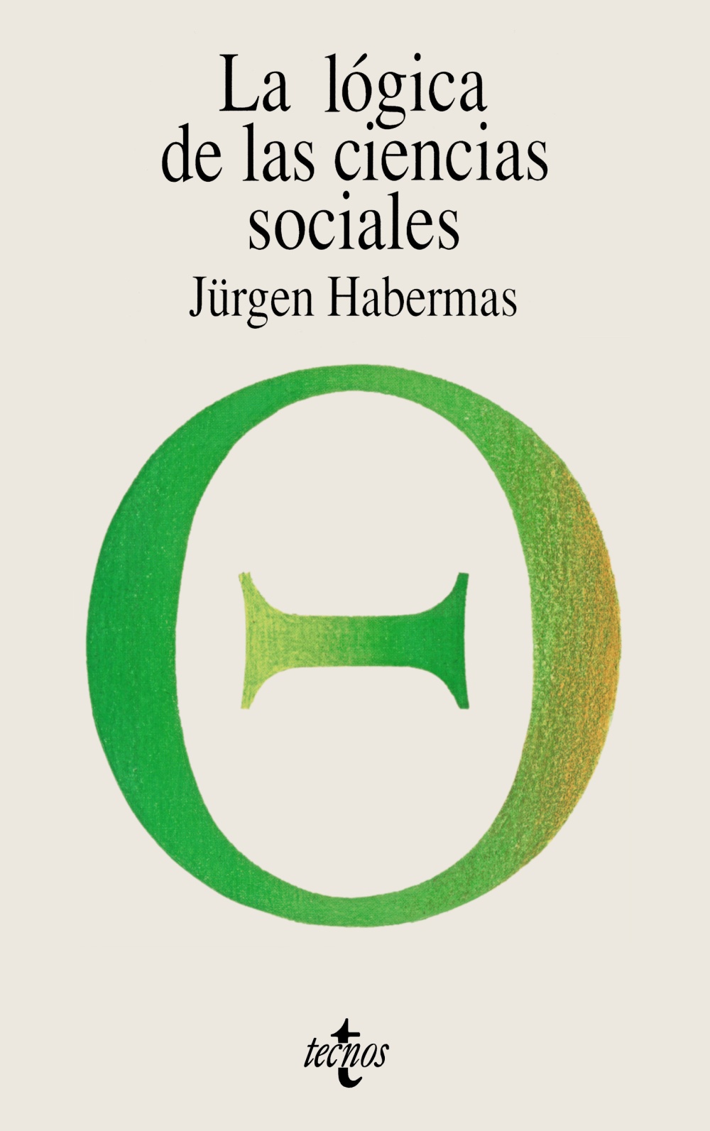 Portada del Libro La Logica De Las Ciencias Sociales (4ª Ed) de Jurgen Habermas - 9788430945221