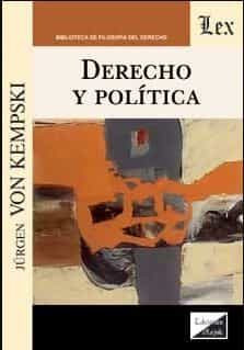 Portada del Libro Derecho Y Politica (Kempski) de Jurgen Von Kempski - 9789563927832