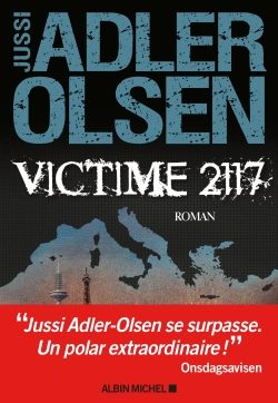 Portada del Libro Les Enquêtes Du Département V Volume 8 Victime 2117 de Jussi Adler Olsen - 9782226396334