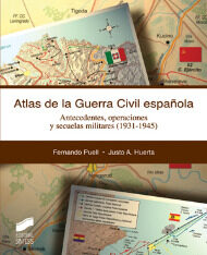 Portada del Libro Atlas De La Guerra Civil Española de Justo A. Huerta Barajas - 9788497564298