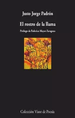 Portada del Libro El Rostro De La Llama de Justo Jorge Padron - 9788498953855