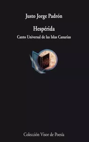 Portada del Libro Hesperida: Canto Universal De Las Islas Canarias de Justo Jorge Padron - 9788475225890