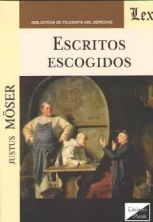 Portada del Libro Escritos Escogidos (Moser) de Justus Moser - 9789563926637