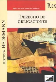 Portada del Libro Derecho De Obligaciones (Hedemann) de Justus W. Hedemann - 9789563926576