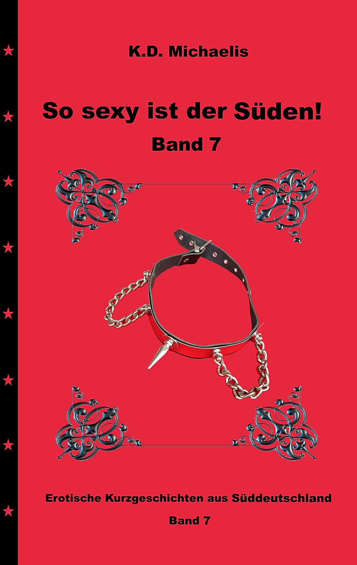 Portada del Libro So Sexy Ist Der Suden! Band 7 de K. D. Michaelis - 9783749483785