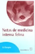 Portada del Libro Notas De Medicina Interna Felina de K. Sturgess - 9788420010717