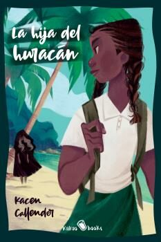 Portada del Libro La Hija Del Huracan (Hurricane Child) de Kacen Callender - 9788412028898