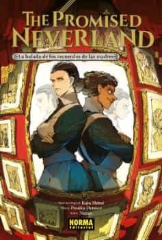 Portada del Libro The Promised Neverland: La Balada De Los Recuerdos De Las Madres de Kaiu Shirai - 9788467941166
