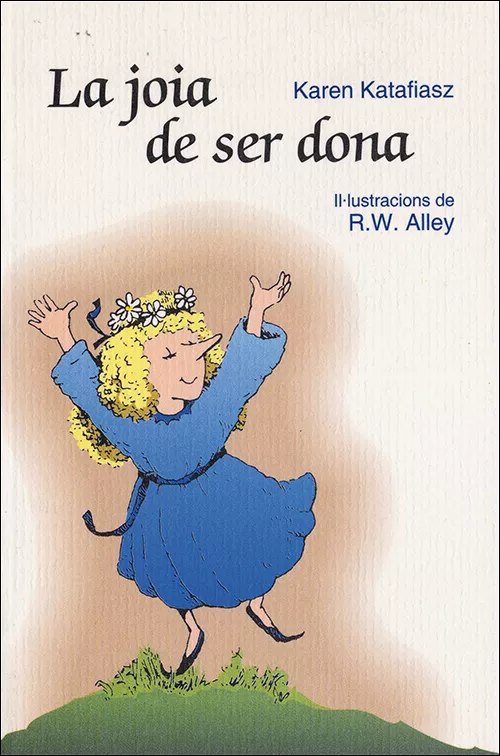 Portada del Libro La Joia De Ser Dona de Karen Katafiasz - 9788428529921