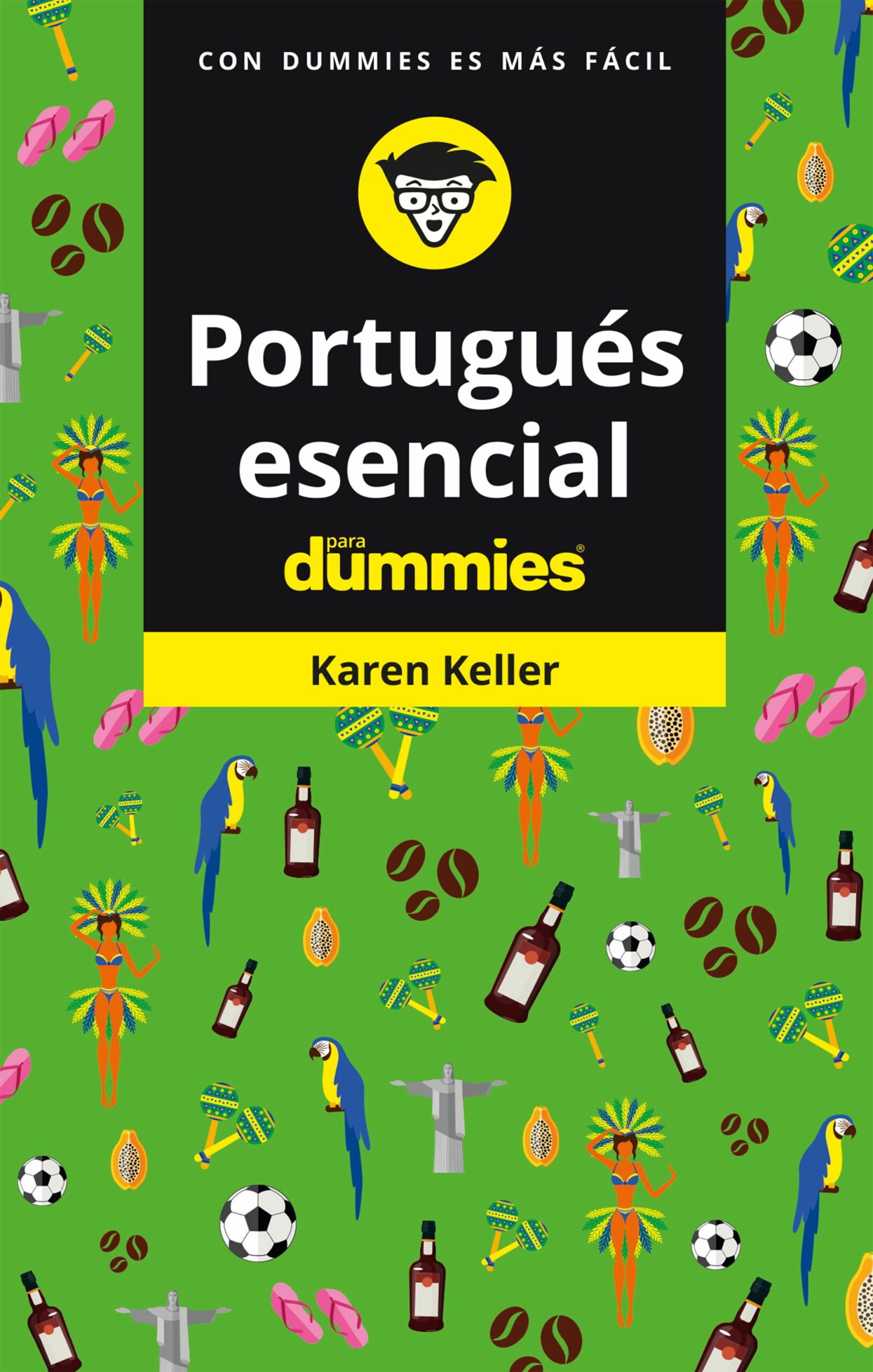 Portada del Libro Portugues Esencial Para Dummies de Karen Keller - 9788432906039