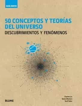 Portada del Libro Guia Breve 50 Conceptos Y Teorias Del Universo: Descubrimientos Y Feno de Karen Masters - 9788417757427