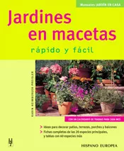 Portada del Libro Jardines En Macetas Rapido Y Facil de Karin Heimberger Preisler - 9788425516498