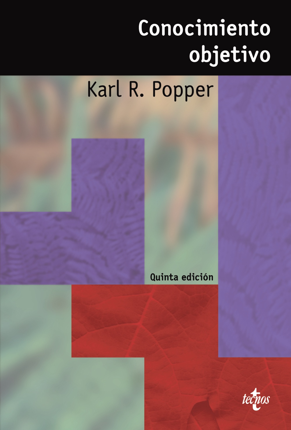 Portada del Libro Conocimiento Objetivo: Un Enfoque Evolucionista (5ª Ed.) de Karl R. Popper - 9788430945276
