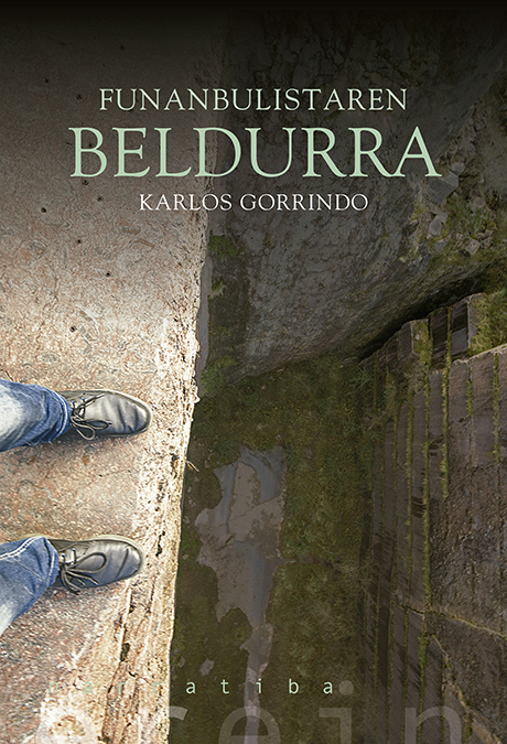 Portada del Libro Funanbulistaren Beldurra de Karlos Gorrindo Etxeandia - 9788491095859