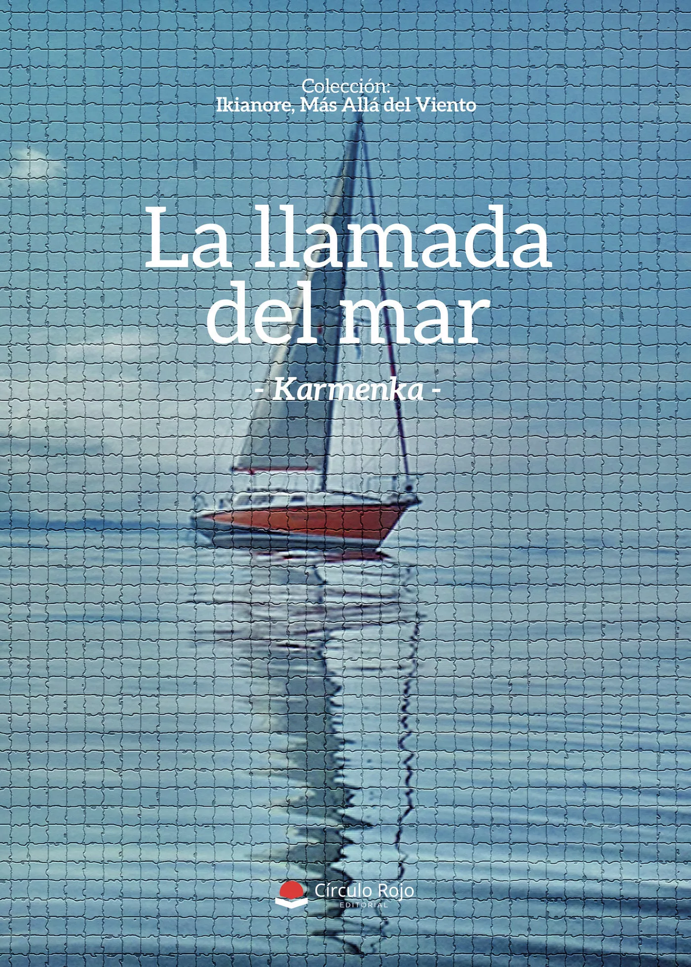Portada del Libro La Llamada Del Mar de Karmenka - 9788413387468